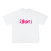 MUSTI 4 THE GIRLS TEE