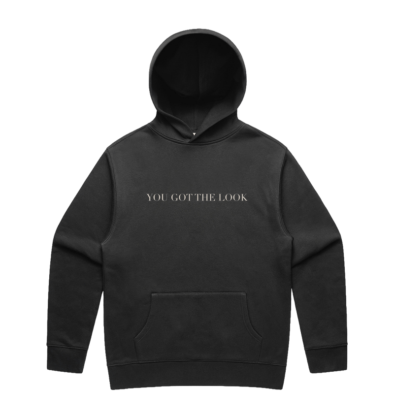 You Got The Look - Black Hoodie