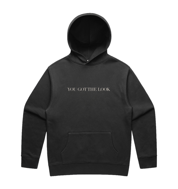 You Got The Look - Black Hoodie
