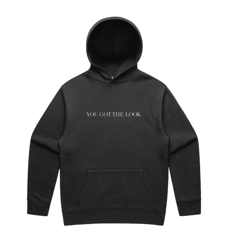 You Got The Look - Black Hoodie