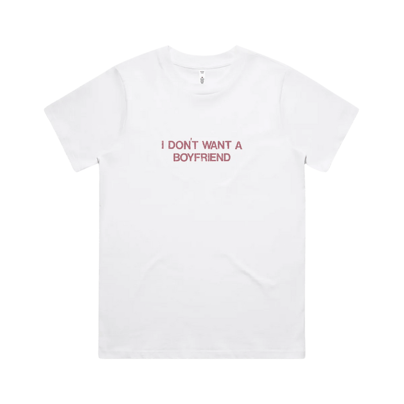 I Don’t Want A Boyfriend Gem Tee