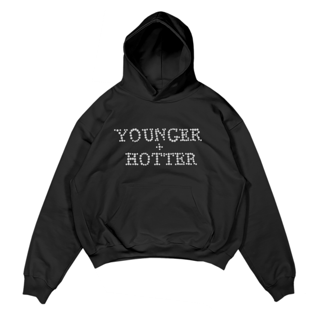 YOUNGER + HOTTER HOODIE