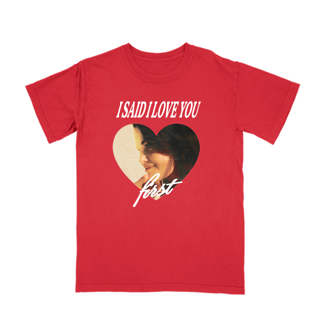 I SAID I LOVE YOU FIRST T-SHIRT IN RED