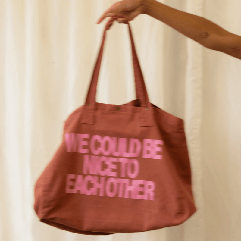 We Could Be Nice To Each Other Popper Bag