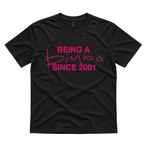 Bimbo Since 2001 Unisex Tee