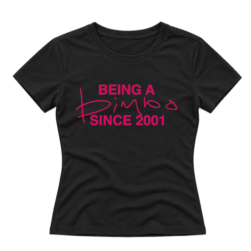 Bimbo Since 2001 WomenTee