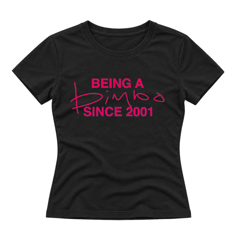 Bimbo Since 2001 WomenTee